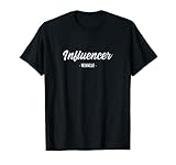 Wannabe Influencer Social Media Funny Women T-S