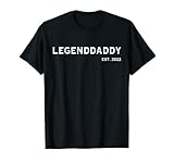 Legendaddy, für werdende Väter, Daddy´s und zum Vatertag T-S