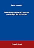 Verwaltungsvollstreckung und vorläufiger Rechtsschutz (Studien zum Verwaltungsrecht)