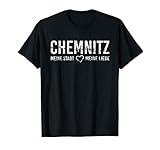 Chemnitz TShirt Souvenir Stadt Spruch Heimat Liebe T-S