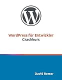 WordPress für Entwickler: Crashk