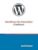 WordPress für Entwickler: Crashk