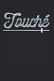 Touche: Fechten & Säbel Notizbuch 6'x9' Fencing Geschenk Für Degen & Fechtsp