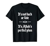 Bestimmung Glück Allah Akbar Islam Moslem Muslim Geschenk T-S