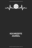 Kochrezepte Journal: Du bist experimentierfreudig und liebst es neue Kreationen zu testen? Dann trage diese ins Buch und halte deine leckeren Zutaten ungedingt fest!