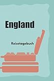 England Reisetagebuch: Ausfüllbares Reisejournal | Perfektes Geschenk für Weltenbummler zur England Reise | Checklisten | Tagebuch für Urlaub, Ferien, ... Au Pair, Schüleraustausch, W