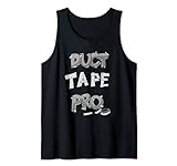 Duct Tape Pro | Cute Mechanical Handyman Funny Engineer Gift Tank Top