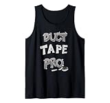 Duct Tape Pro | Cute Mechanical Handyman Funny Engineer Gift Tank Top