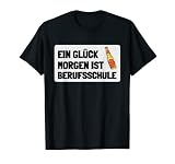 Berufsschule Gesellenprüfung Handwerk Werkstatt Spruch T-S