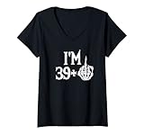 Damen I'm 39 Plus Fyou Mittelfinger Lustig 40. Geburtstag T-Shirt mit V