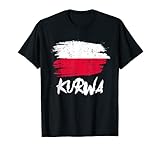 Kurwa Polska Polen Polnisch Geschenk T-S