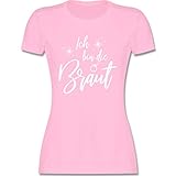 JGA Junggesellenabschied Frauen - Ich Bin die Braut Sparkles Weiß - M - Rosa - ich Bin die Braut Sparkles - L191 - Tailliertes Tshirt für Damen und Frauen T-S