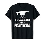 T-Shirt für gebildete Tierbesitzer mit Aufschrift 'Master Degree In Psychology' T-S