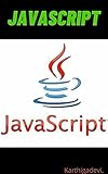 Java Script: Beginner Guide (English Edition)