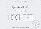 Gutscheinbuch zur Platin-Hochzeit zum selbst ausfüllen: 20 Gutscheine als Geschenk zur Platin-Hochzeit, Geschenkidee zum 55. Hochzeitstag