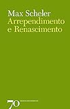 Arrependimento e Renascimento (Portuguese Edition)