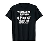 This teacher survived the 2020 - 2021 school year T-Shirt T-S