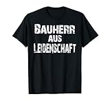 Herren Bauherr Hausbau Ideen Eigenheimbesitzer Richtfest Bauherren T-S