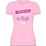 Sprüche Statement mit Spruch - ich Bin Nicht klein ich Bin auf das Beste reduziert - S - Rosa - Tshirt Frauen mit sprüchen - L191 - Tailliertes Tshirt für Damen und Frauen T-S