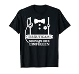 Bräutigam bier einfüllen Fun Polterabend sauf T-S