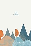My Notes: Journal Paper Notebook For The Elite .. Vintage Designed Journal For Those Who Love To Write Down Personal Notes (Lined Journal For Notes & ... Has A Relation With Not Forgetting A Thing)