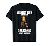 Herren Verneigt Euch Ihr Narren Der König Betritt Seinen Thron T-S