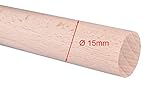 Rundstab Rundholz BUCHE geschliffen o. geölt Durchmesser 15, 20, 25, 30mm Lä: 1m (Ø 15mm, ROH, geschliffen)