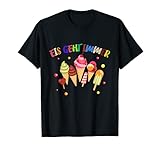 EIS GEHT IMMER T-Shirt lustiges Eis am Stil Geschenk