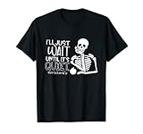 T-Shirt mit Aufschrift 'I 'll Just Wait Until It's Quiet Teacher' T-S