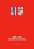 FC RWE: 1966-2016: Geschichten & Anekdoten aus 50 Jahren Rot-Weiß E