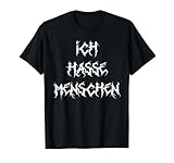 ich hasse menschen, Black metal, geschenkeidee, Metaller, T-S