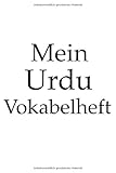 Mein Urdu Vokabelheft, indisches, Indien, Hindi, Sprache lernen, 120 Seiten, Notizbuch, Notizheft, 6x9