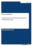 Evolution des Projektmanagements bei ERP-Einführung