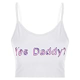 inlzdz Damen Crop Top Leibchen Yes Daddy T-Shir Spaghetti Träger Shirt Kurzes Oberteil Bauchfrei U-Ausschnitt Neckholder T-Shirt Erotik Dessous Unterwäsche Weiß L