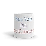 Bad Cannstatt Becher | Tasse mit lustigem Spruch: New York. Rio. Bad C