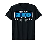 Zocken Bin Am Grinden Gamer T-S