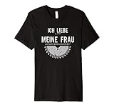 Heimwerker TShirt Basteln Liebe Mein Frau Hobbyhandwerker T-S