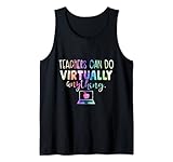 Teachers Can Do Virtually Anything Lustiger Spruch Tank Top