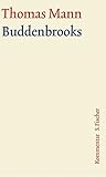 Buddenbrooks: Kommentar (Thomas Mann, Große kommentierte Frankfurter Ausgabe. Werke, Briefe, Tagebücher)