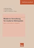 Moderne Verwaltung für moderne Metropolen. Berlin und London im Verg
