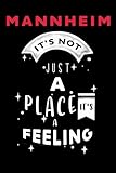 MannheimIts not just a place its a feeling: Personalised Motivational Journal Notebook