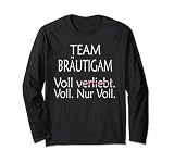 Voll Verliebt. Voll. Nur Voll. Team Bräutigam Gang Deko JGA Lang
