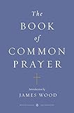 The Book of Common Prayer (Penguin Classics Deluxe Edition)