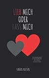 Lieb mich oder H