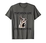 Nicht alleine trinken Hund w You Australian Cattle Dog T-S