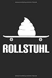 Rollstuhl: A5 Notizbuch für Skater & Skateboard Fahrer Notizbuch | Klob Bücher| Schreibblock | Notizblock | Notizheft | dotted | A5 | Tagebuch & ... für Männer die skaten & kacken lieb