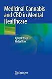 Medicinal Cannabis and CBD in Mental H
