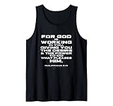 Bibelvers 'For God is Working in You', Philippians 2:13 Tank Top