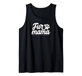 Fur Mama, lustiger Katzenliebhaber Tank Top