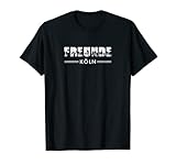 Friends Cologne - Freunde T-S